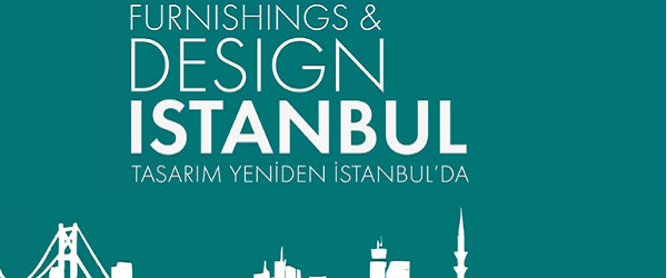 Mobilya Tasarım Fuarı İstanbul - Furnishings & Design Istanbul