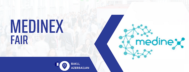 Medinex Azerbaijan – Uluslararası Tıp İnovasyonları Fuarı